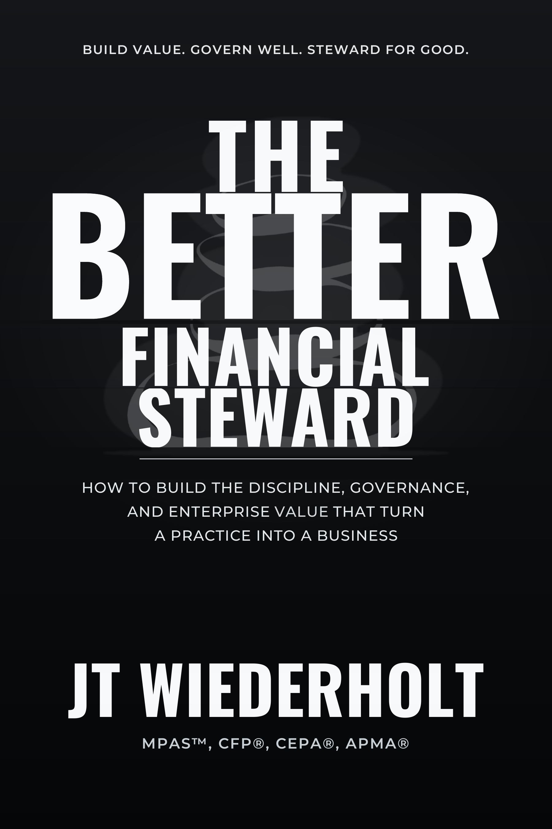 The Better Financial Steward